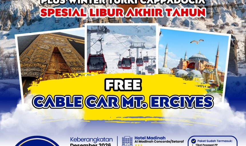 UMROH PLUS WINTER TURKI CAPPADOCIA DESEMBER 2026