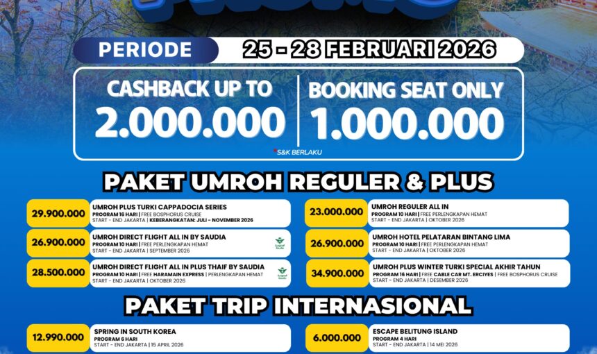 Segera Amankan Seat Anda! Promo Milad Terbesar AM Tour Travel: Umroh Mulai 23 Jutaan!