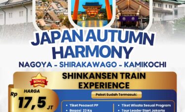 FLASH SALE!! JAPAN AUTUMN HARMONY (NAGOYA -SHIRAKAWAGO – KAMIKOCHI) OKTOBER – NOVEMBER 2026