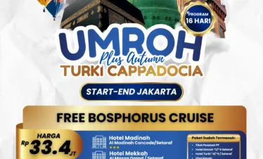 HOT SALE!! UMROH PLUS AUTUMN TURKI CAPPADOCIA NOVEMBER 2026 (FREE BOSPHORUS CRUISE)