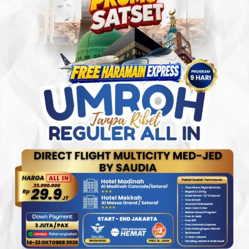 BIG DEALS!! UMROH ALL IN DIRECT FLIGHT MULTICITY (MED-JED)BY SAUDIA OKTOBER 2026 (FREE HARAMAIN EXPRESS)